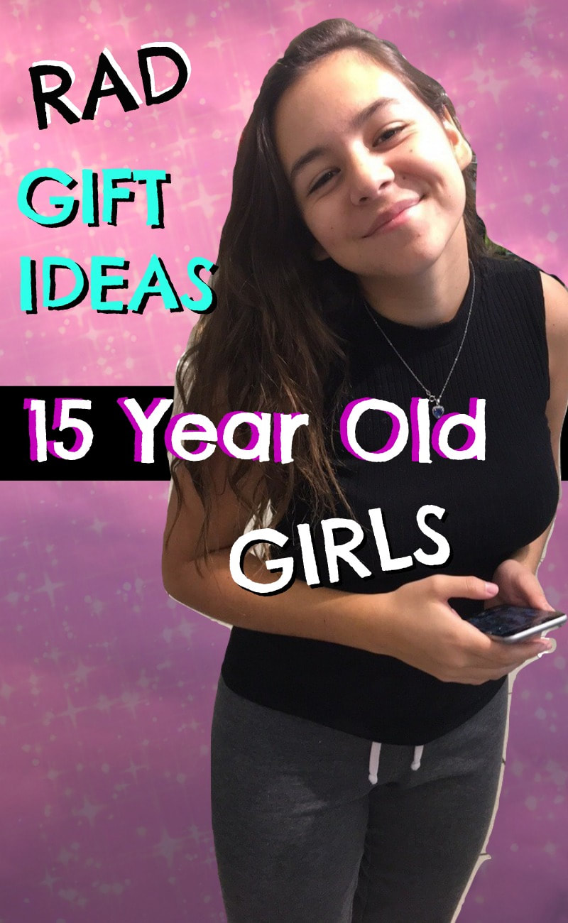 15 YEAR OLD GIRL GIFT IDEAS